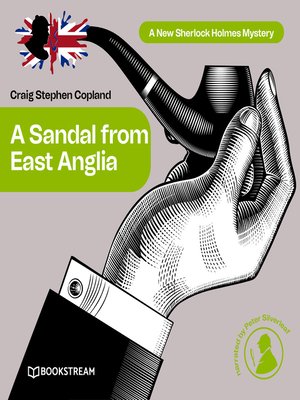 cover image of A Sandal from East Anglia--A New Sherlock Holmes Mystery, Episode 3 (Unabridged)